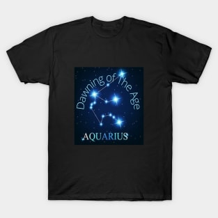 Dawning of the Age of Aquarius T-Shirt